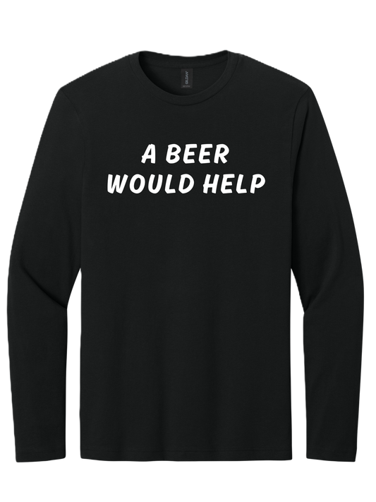 A Beer Would Help