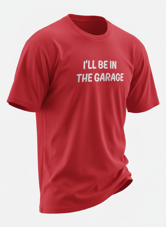 I'll Be In The Garage