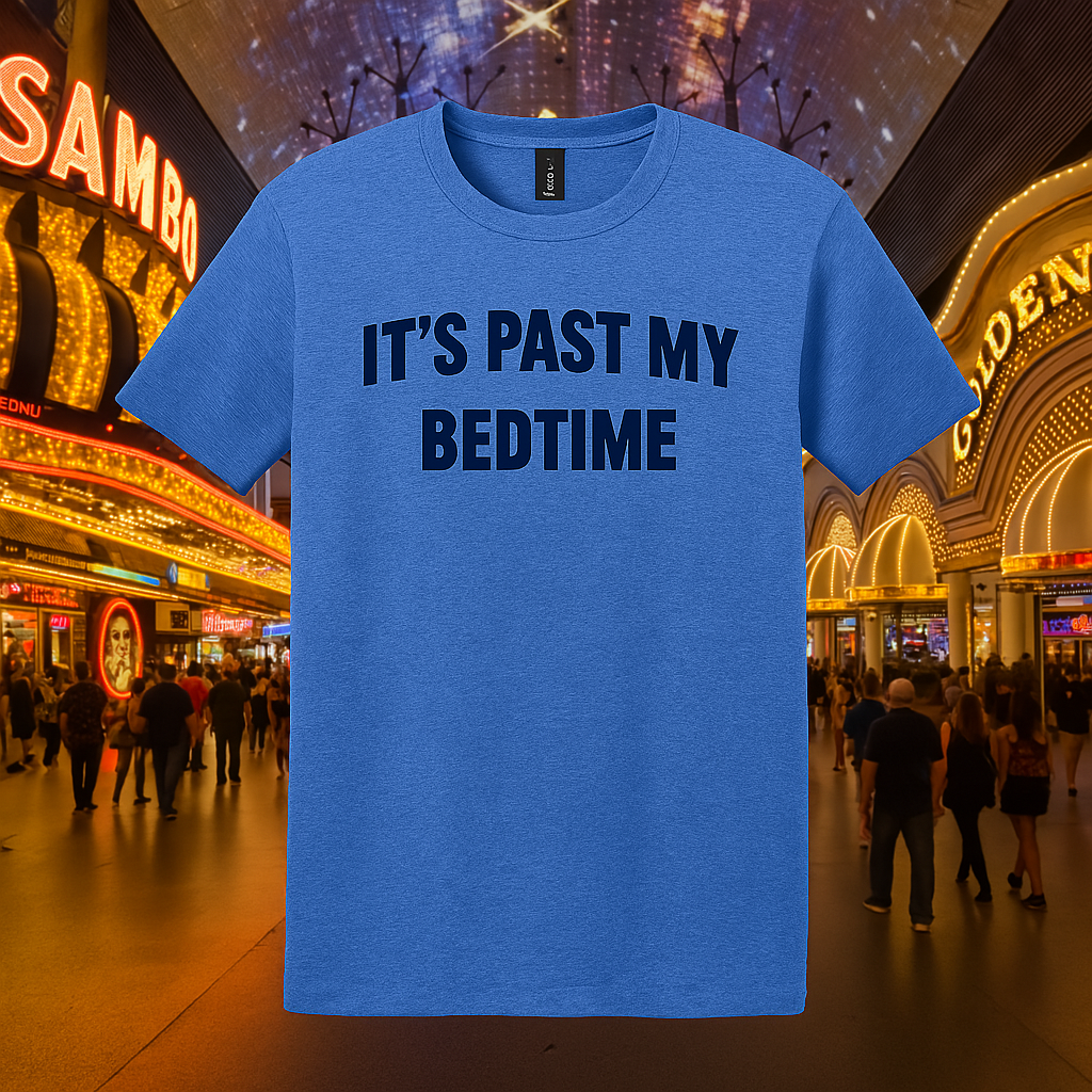 It's Past My Bedtime