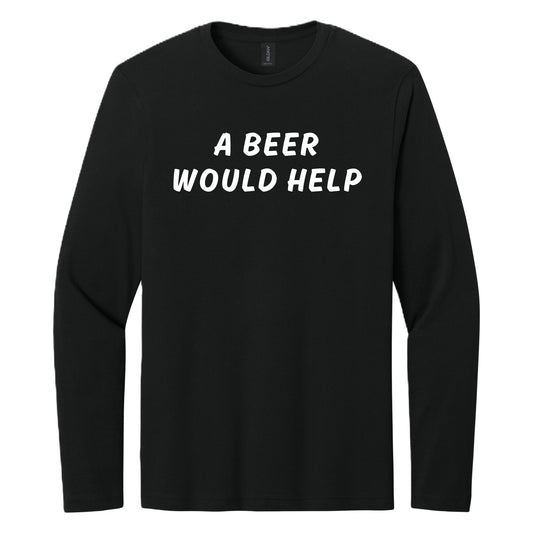 A Beer Would Help long sleeve shirt - Black