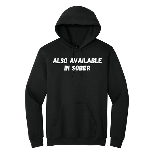 Also Available in Sober hoodie - Black