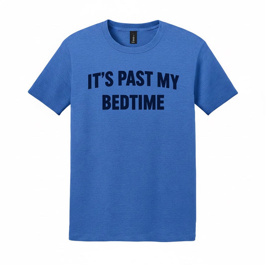 It's Past My Bedtime