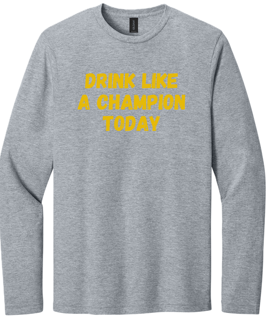 Drink Like a Champion Today
