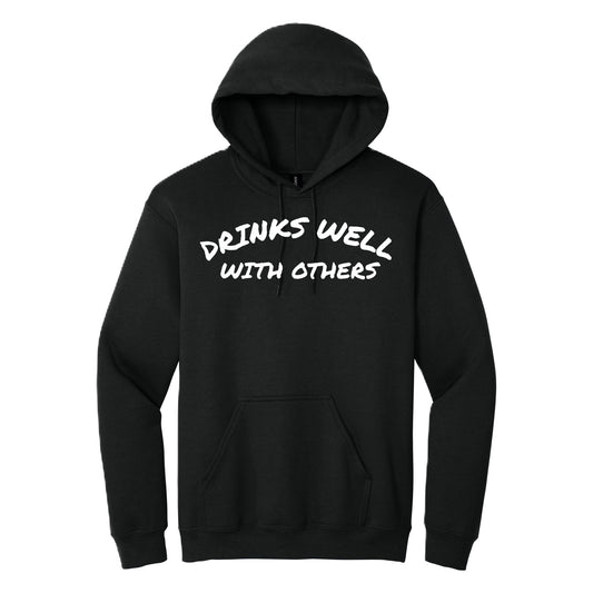 Drinks Well With Others hoodie - Black