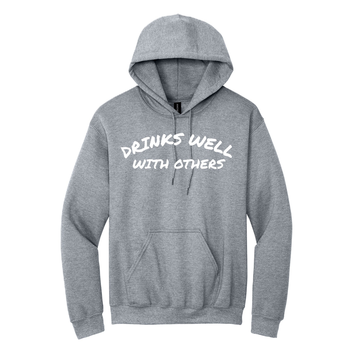 Drinks Well With Others hoodie - Sport Gray