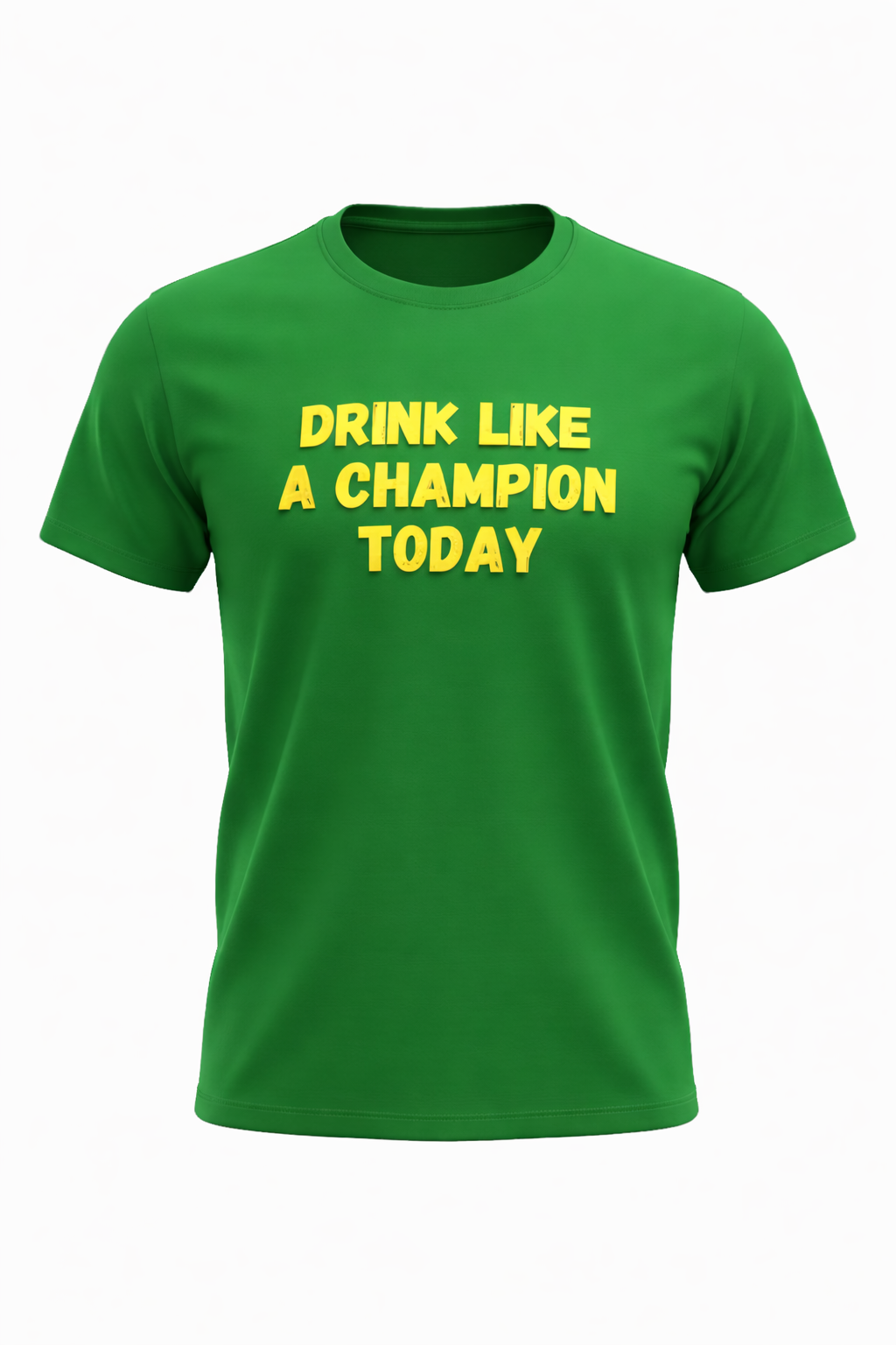 Drink Like a Champion Today