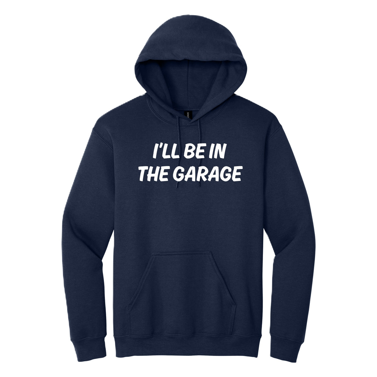 I'll Be in the Garage hoodie - Navy