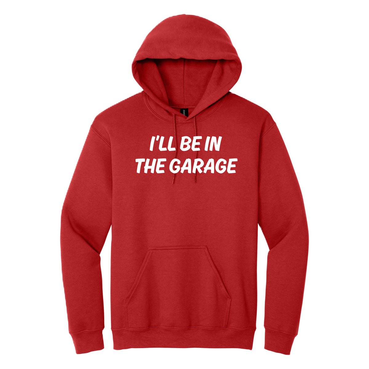 I'll Be in the Garage hoodie - Red
