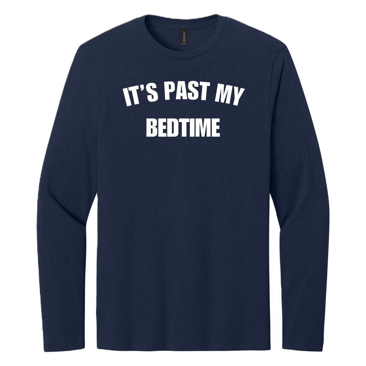 It's Past my Bedtime long sleeve shirt - Navy