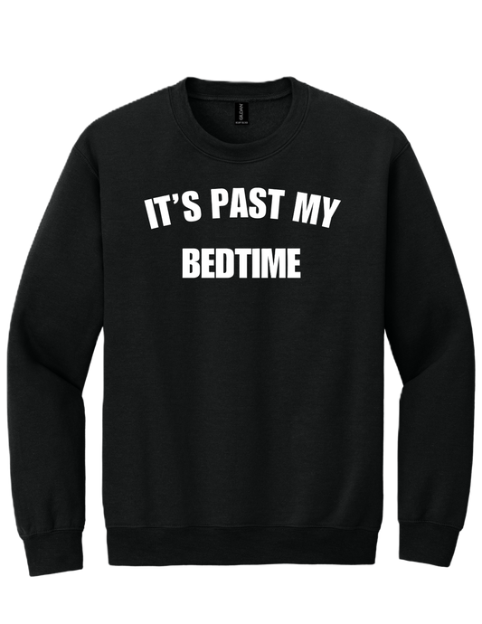 It's Past my Bedtime