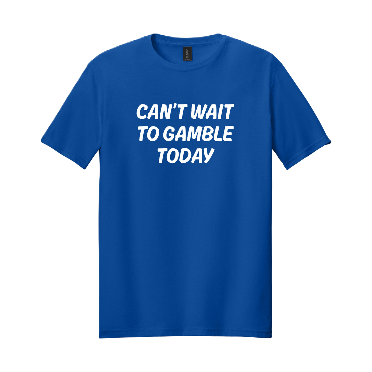 CAN'T WAIT TO GAMBLE TODAY