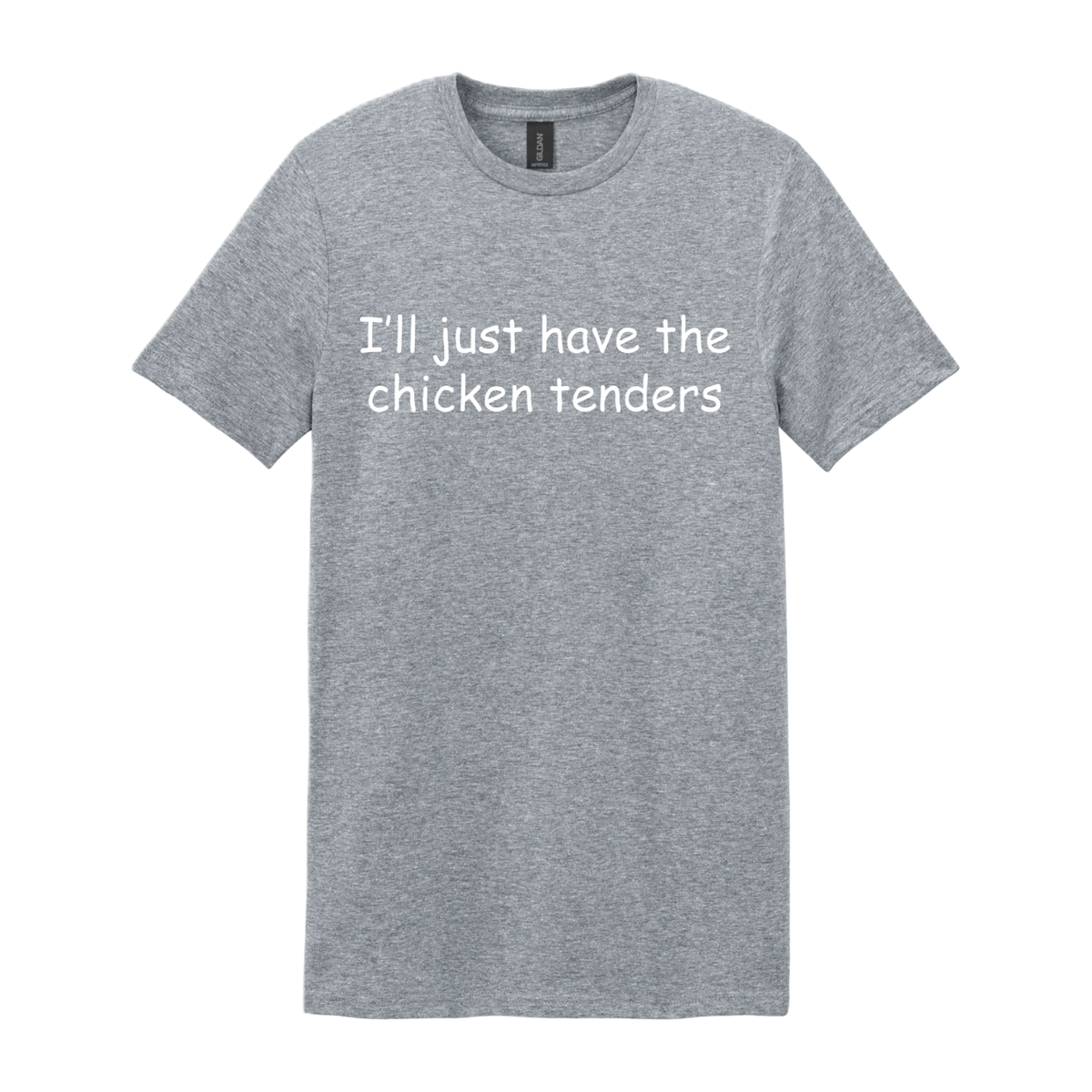 I'll just have the chicken tenders