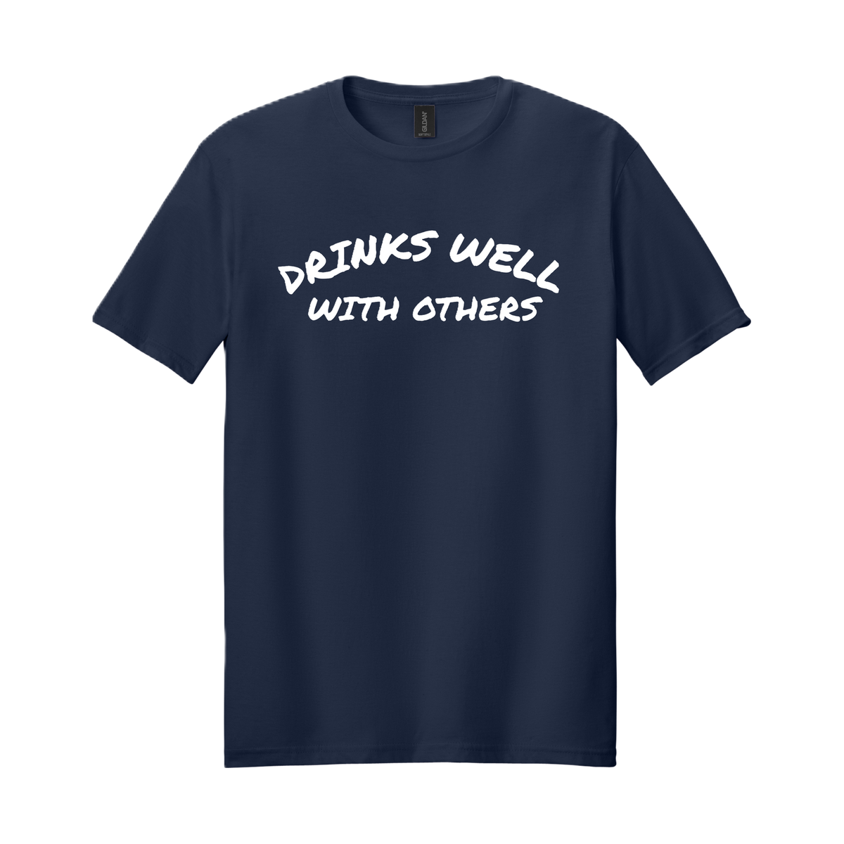 DRINKS WELL WITH OTHERS