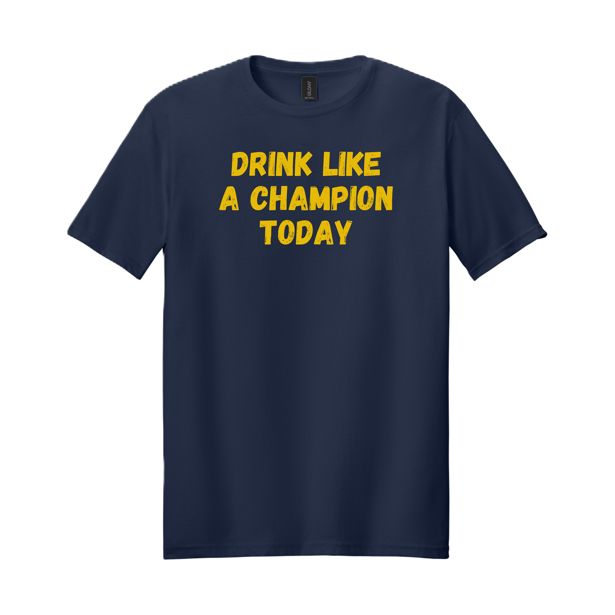 Drink Like a Champion Today