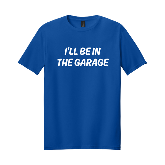 I'll Be In The Garage