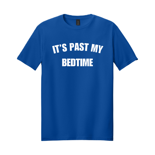 It's Past My Bedtime