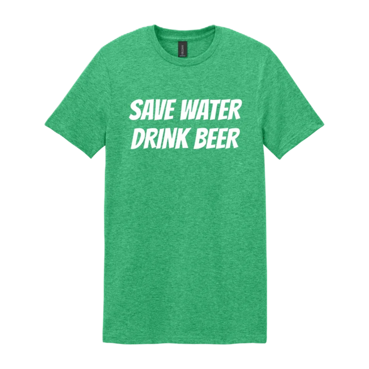 SAVE WATER DRINK BEER