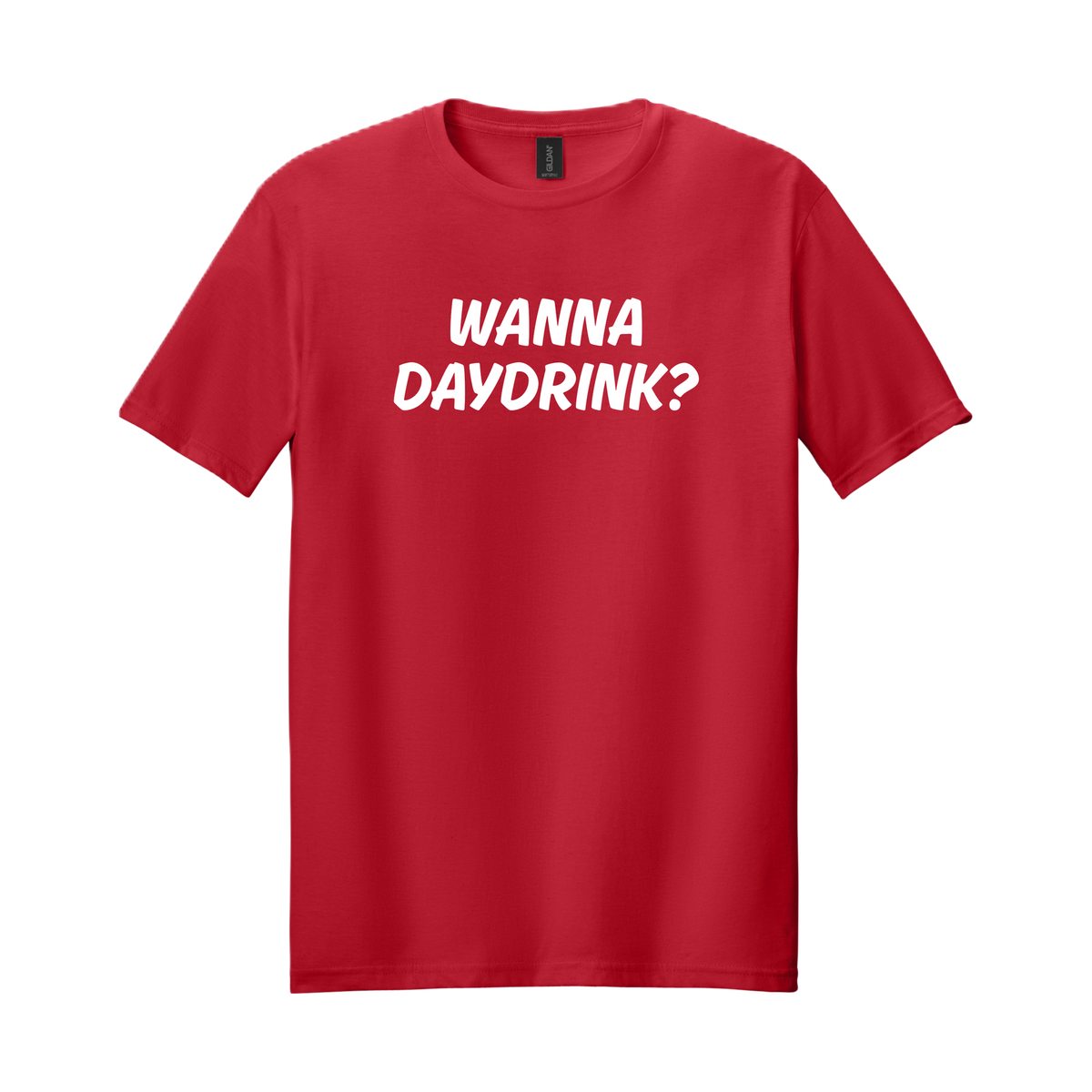 WANNA DAYDRINK?