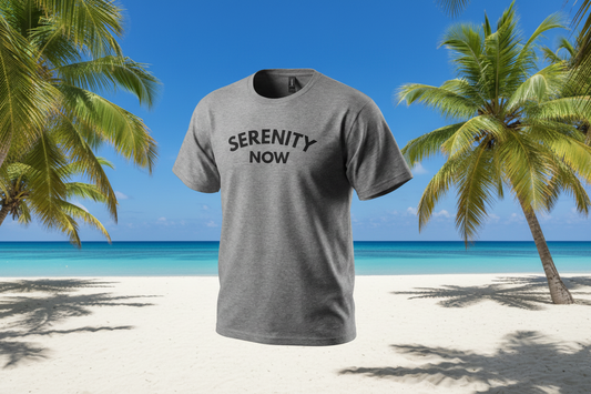 Serenity Now