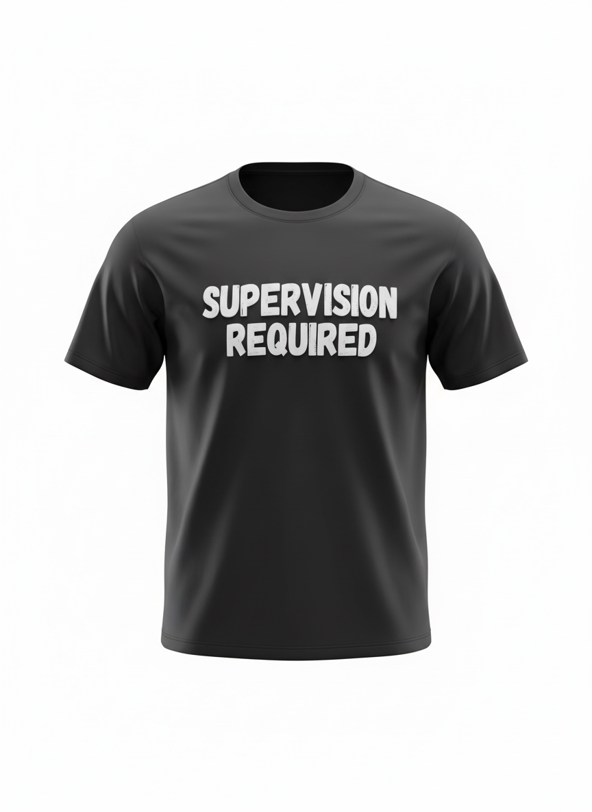 Supervision Required