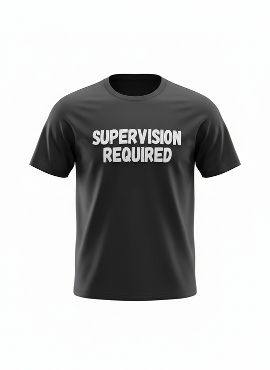 Supervision Required