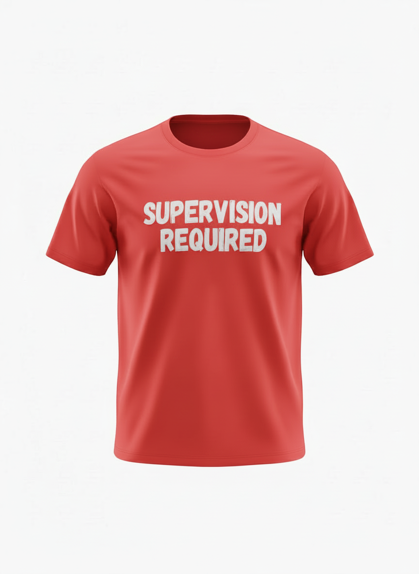 Supervision Required